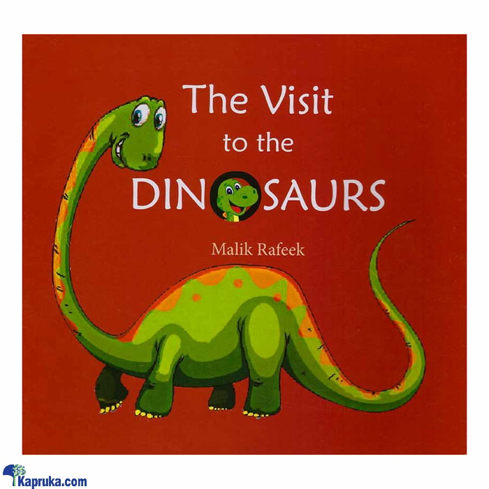 The Visit To The Dinosaurs (samayawardhana) Online at Kapruka | Product# book001103