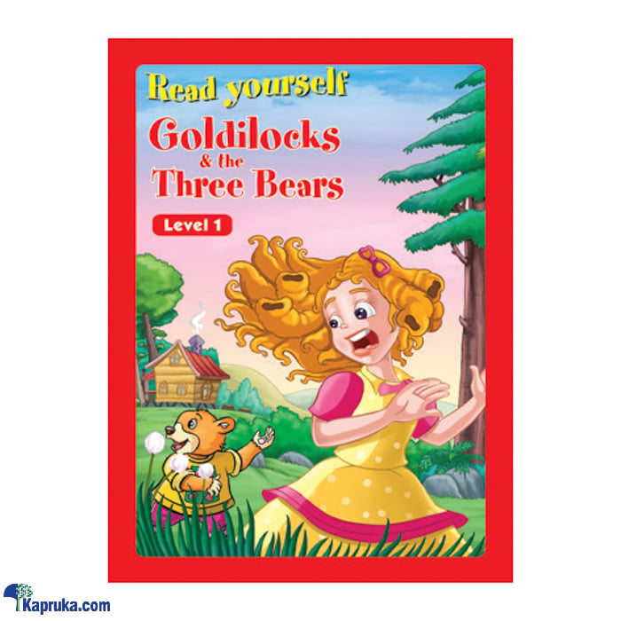 Read Yourself Goldilocks And The Three Bears (level 1) - Samayawardhana Online at Kapruka | Product# book001159