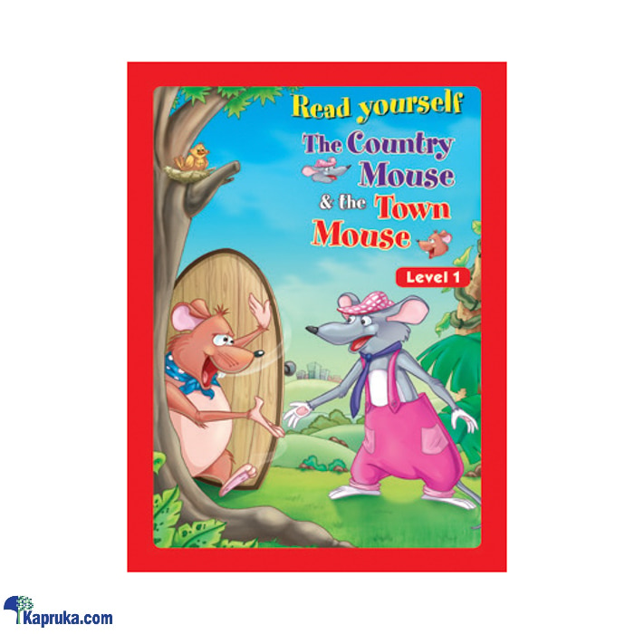 Read Yourself The Country Mouse And Town Mouse (level 1) - Samayawardhana Online at Kapruka | Product# book001172