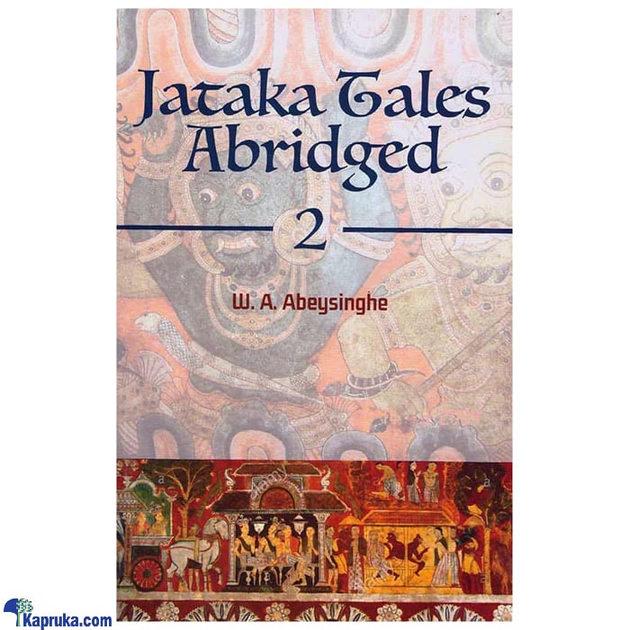 Jataka Tales Abridge 2 - Samayawardhana Online at Kapruka | Product# book001196