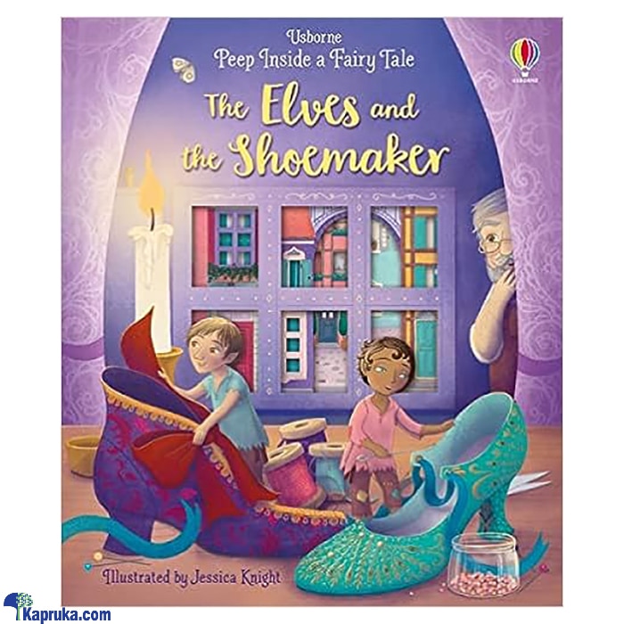 Peep Inside A Fairy Tale - The Elves And The Shoemaker - STR Online at Kapruka | Product# book001186