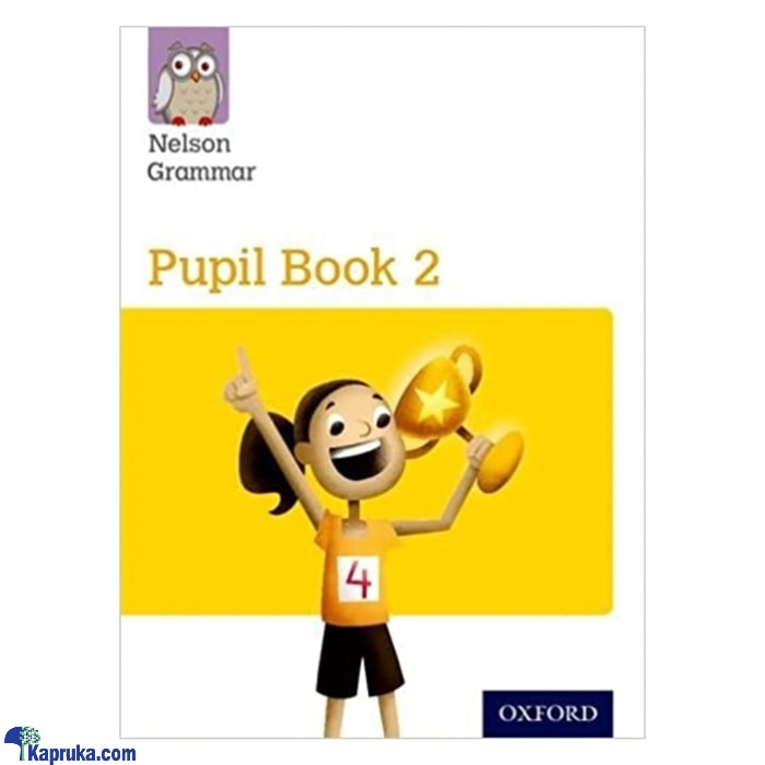Nelson Grammar Pupil Book 2 - 9781408523896 (BS) Online at Kapruka | Product# book001277
