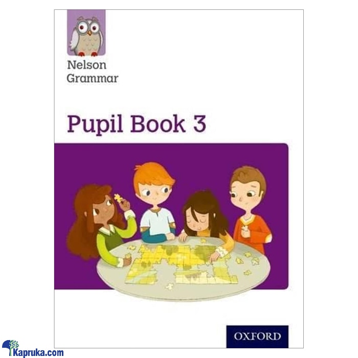 Nelson Grammar Pupil Book 3 - 9781408523902 (BS) Online at Kapruka | Product# book001276