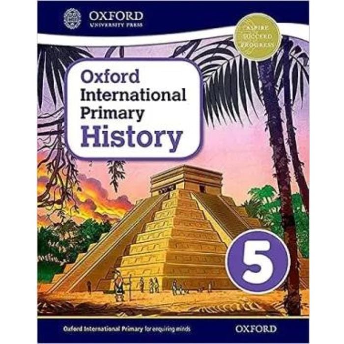 Oxford International Primary History - Book 5 (student Book) - 9780198418139 (BS) Online at Kapruka | Product# book001283
