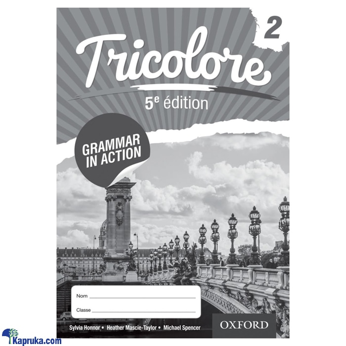 Tricolore - Grammer In Action 2 Workbook - 9781408527443 (BS) Online at Kapruka | Product# book001287