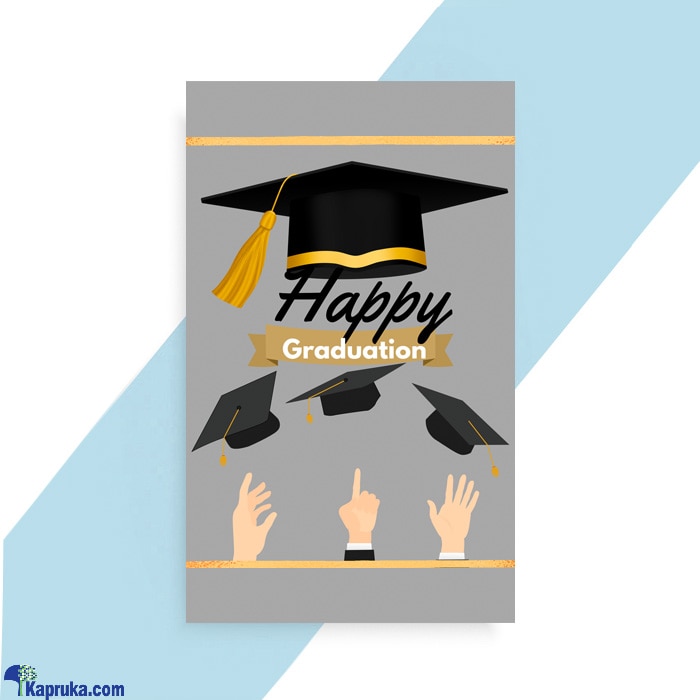 Happy Graduation Greeting Card Online at Kapruka | Product# greeting00Z2218