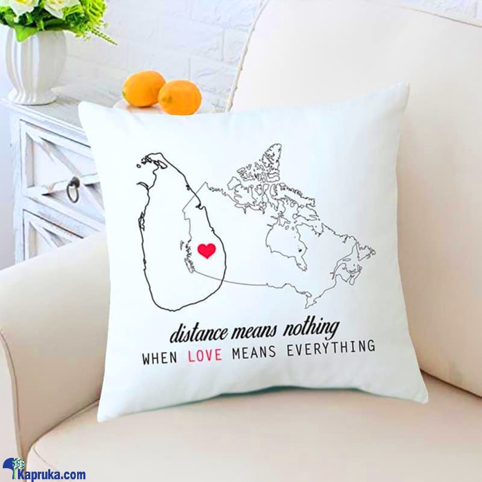 Distance Means Nothing - Hugs From Canada - Huggable Pillow Online at Kapruka | Product# softtoy00922