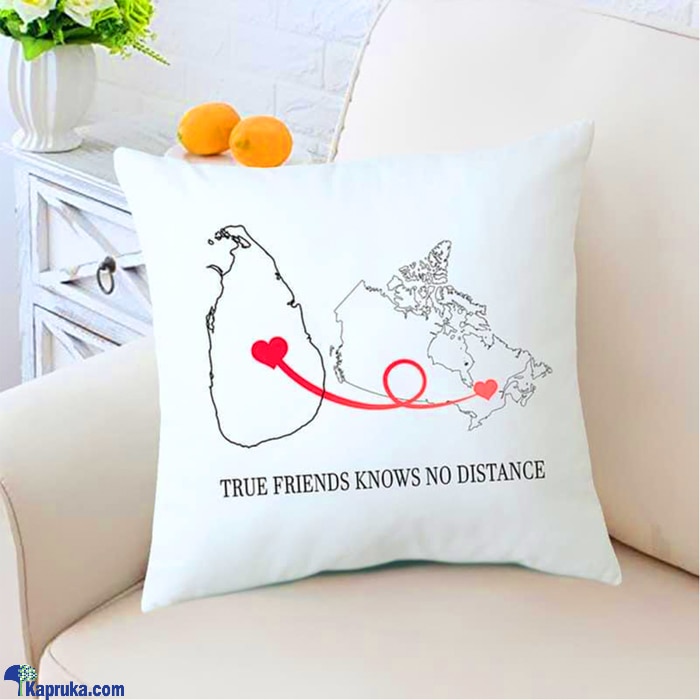 No Distance For True Friends - Hugs From Canada - Huggable Pillow Online at Kapruka | Product# softtoy00919