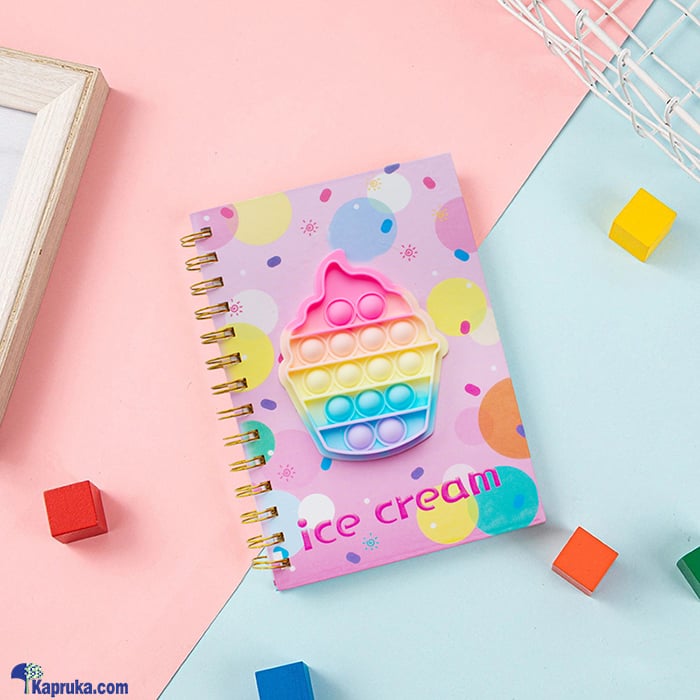 Popit Ice Cream A5 Notebook Stationery Book - Anti Stress Relieve Children Sensory Toy Notebook Online at Kapruka | Product# childrenP01118